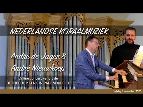 Orgelconcert door André de Jager en André Nieuwkoop