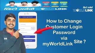 How To Change Login Password Via MyWordlink Site ? | Reset Worldlink login Password In Nepal