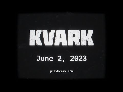 Kvark - Release Date Gameplay Trailer