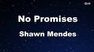 No Promises - Shawn Mendes Karaoke 【No Guide Melody】 Instrumental chords