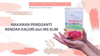 MAKANAN PENGGANTI RENDAH KALORI | MS SLIM MEAL | SEREAL DIET