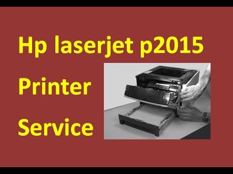 hp laserjet p2015 printer service