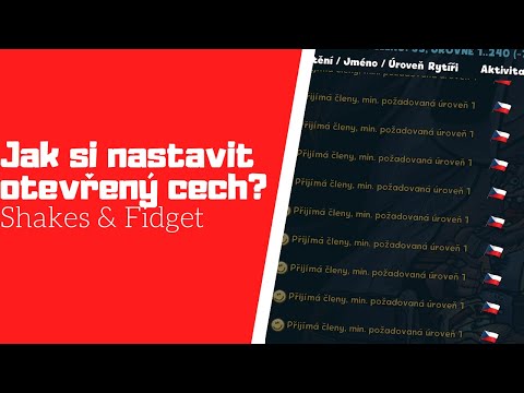 Shakes & Fidget I Jak si nastavit otevřený cech? I TheKeekX