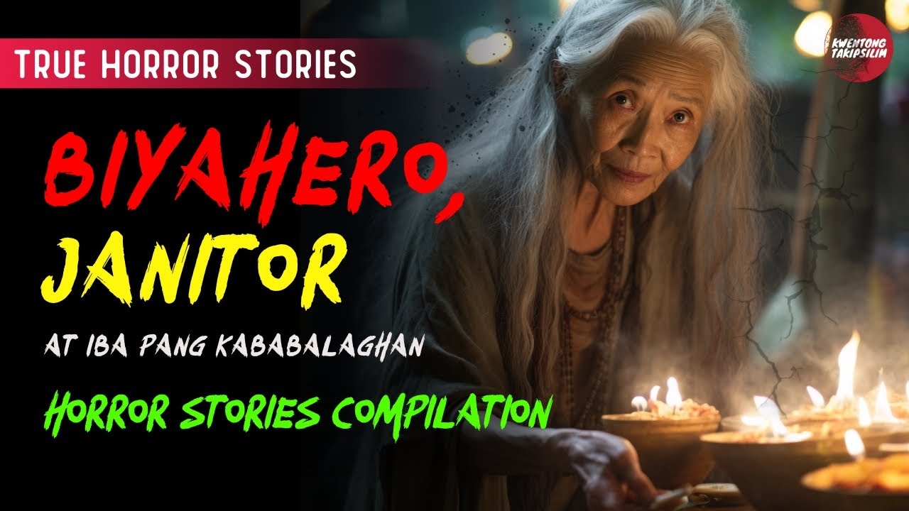 BIYAHERO , JANITOR AT IBA PANG KABABALAGHAN HORROR STORIES COMPILATION