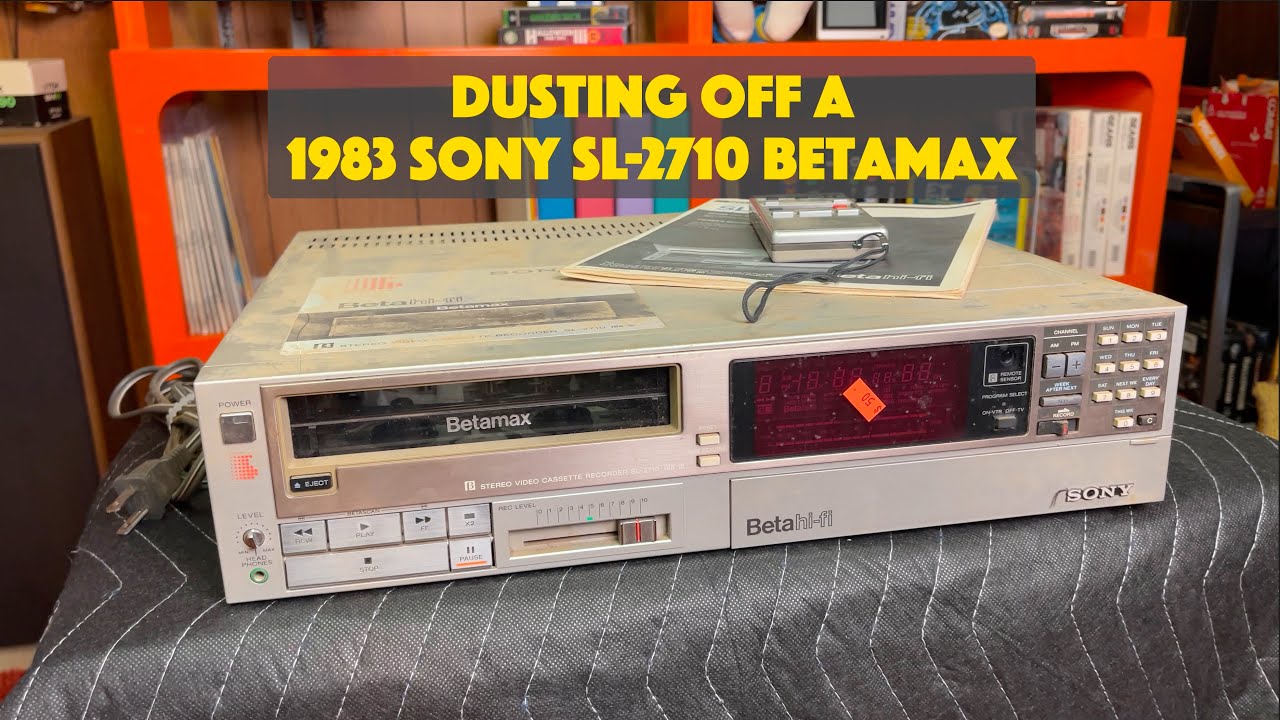 Dusting off a 1983 Sony SL-2710 Betamax