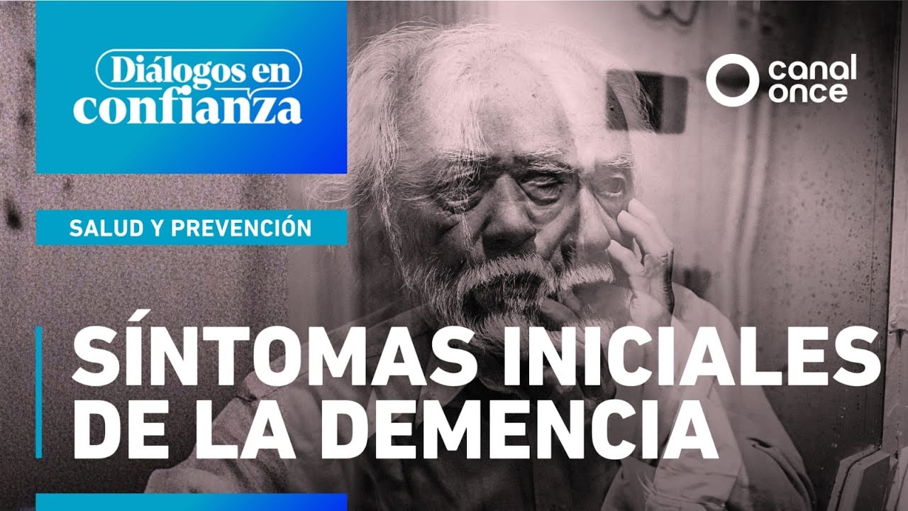 Diálogos en confianza (Salud y prevención) - Síntomas iniciales de la demencia (24/11/2025)
