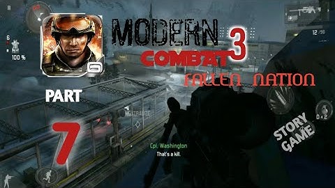 Modern Combat 3: Fallen Nation - Android Gameplay Part 7