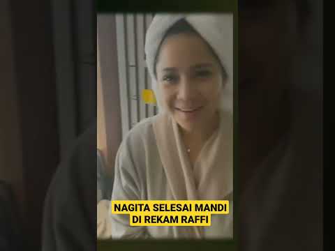 SELESAI MANDI NAGITA SLAVINA DI REKAM RAFFI AHMAD