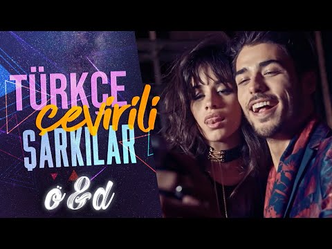 Camila Cabello - Real Friends (Türkçe Çeviri)