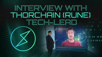 THORCHAIN (RUNE) Interview - Chad Barraford, Technical Lead, On Thorchain, RUNE Token | INTERVIEW