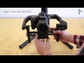 Balancing the DJI Ronin with a Nikon D750 - Part 2/3 of How to Balance a Ronin