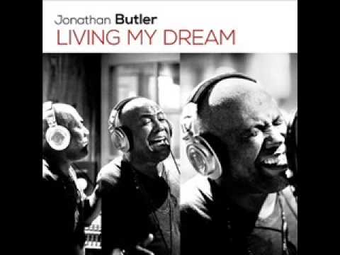 Jonathan Butler "Living My Dream"