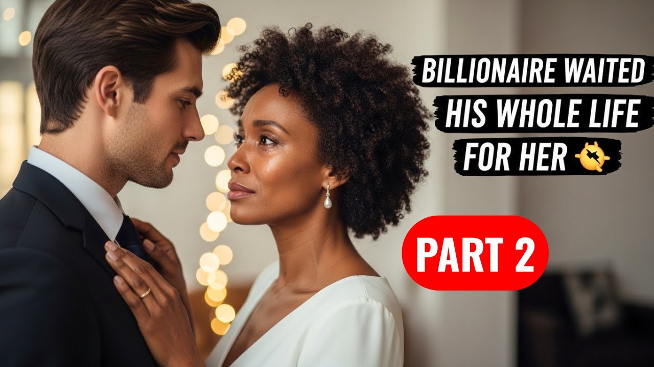Part 2: She Said She Was Too Old. But the Billionaire’s Love Never Gave Up|  Story of True Love.