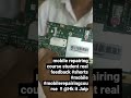 mobile repairing course student real feedback #shorts #mobile #mobilerepairingcourse !! @Hk it Jaip