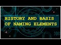 Lesson 2 history and basis of naming elements