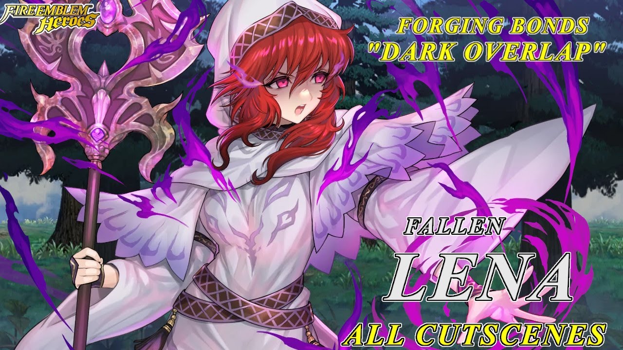 Fire Emblem Heroes - Forging Bonds "Dark Overlap" Fallen Lena ALL Scenes