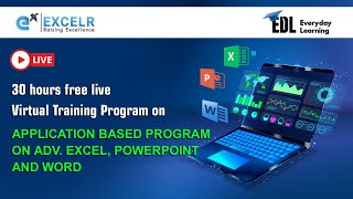 Application based Program on Adv Excel, Powerpoint and Word - EDL Program | Day 4 | ExcelR Python And Iot Edl Program Day 4 Excelr