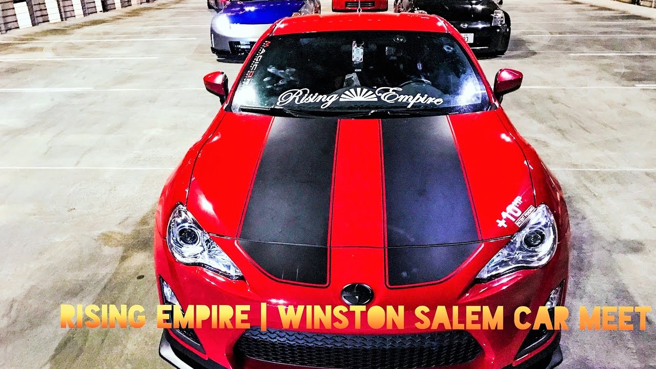 Winston Salem Car Meet Rising Empire YouTube