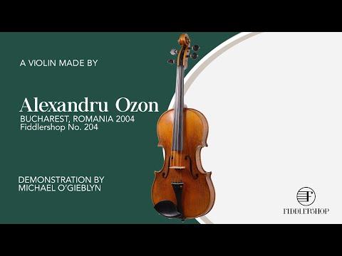 Alexandru Ozon Violin, Bucharest Romania 2004 (FS No. 204