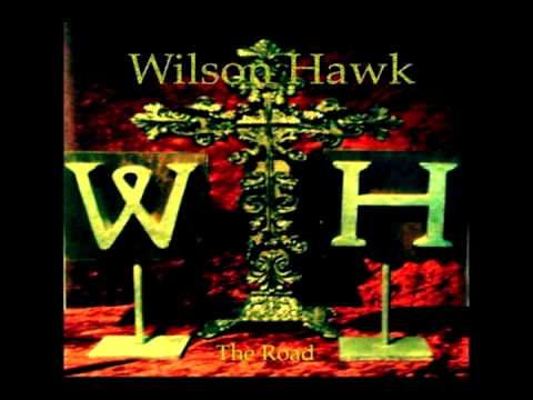 How Does It Feel - Wilson Hawk (Richie Kotzen)