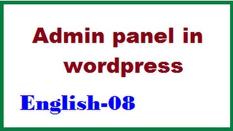 Admin panel in wordpress English-08-vlr training