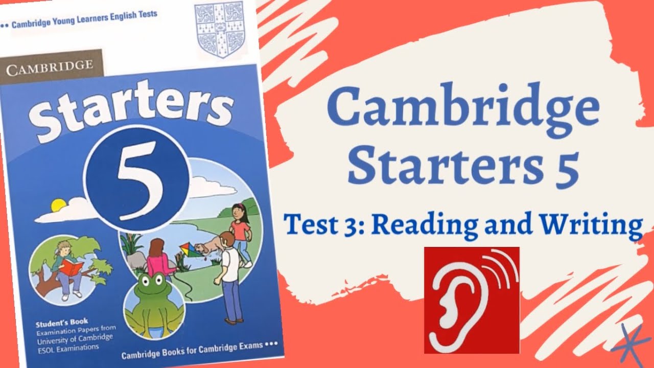 Cambridge English Starters 5 - Test 3 - Reading and Writing (Luyện đọc ...