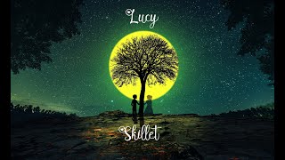 Skillet/Lucy/Lyrics