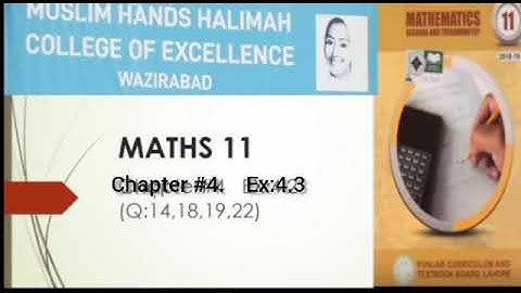 Fsc - 1st year | Mathematics | Chapter 4 | Exercise 4.3 | Q 2, 4, 5, 6, 10, 11 | Prof. Asif Mehmood