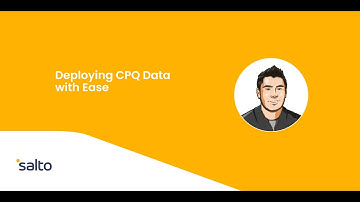 Deploying CPQ Data with Ease
