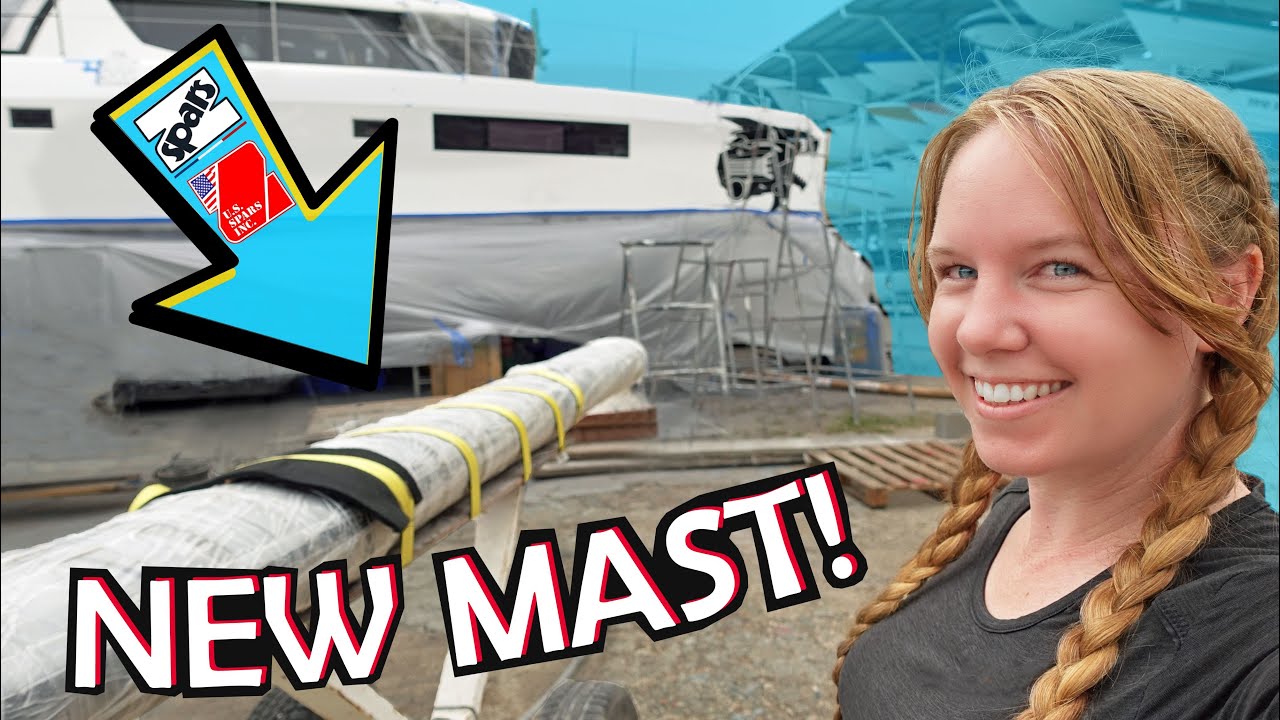 Installing a BRAND NEW Custom Mast! (Yes, Leopard Catamarans Sent it)