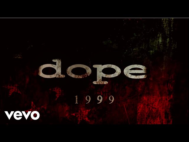 Dope - 1999