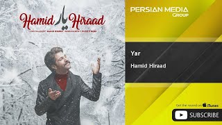 Hamid Hiraad - Yar ( حمید هیراد - یار )
