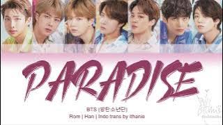 BTS (방탄소년단) - PARADISE (Lirik Terjemahan Indonesia)
