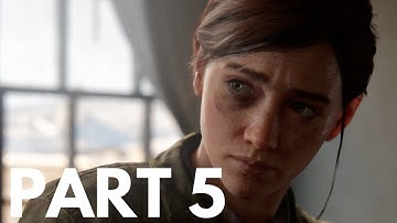 THE LAST OF US 2 – Gameplay Walkthrough Part 5 - REVENGE