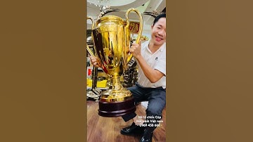Tiết lộ chiếc Cúp 1300 tỷ hót nhất Việt nam #kinggold #dinhlamtoi