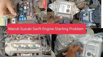 Maruti Suzuki Swift Dzire ECM replace/ Engine Starting problems Swift petrol car check engine light