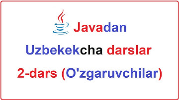 Java dasturlash tili / 2-dars / o