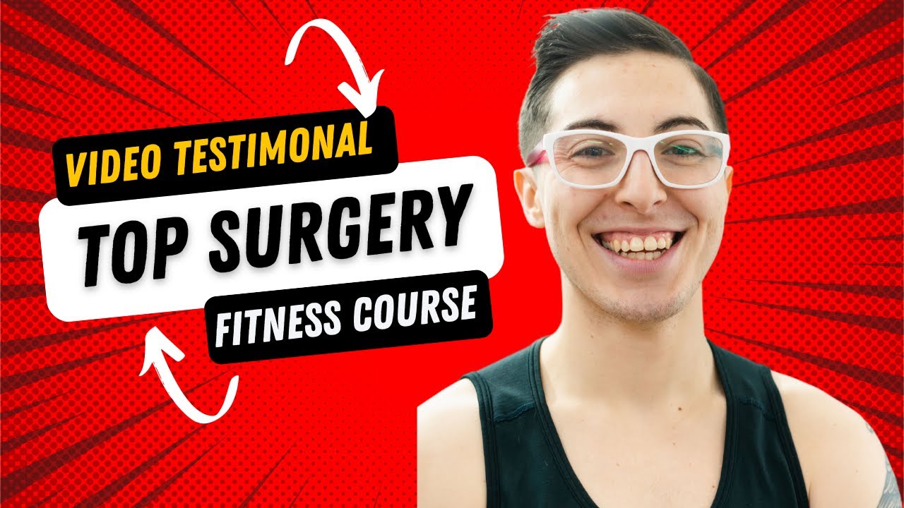 Testimonial / review for Dibs Fitness Top Surgery Prep Program YouTube
