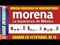 ¡Última Hora! Sale encuesta en la que Morena arrasa en 14 de 15 gubernaturas