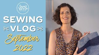 Sewing vlog September 2022