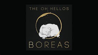 Boreas by The Oh Hellos (Full Album 2020 with Lyrics)