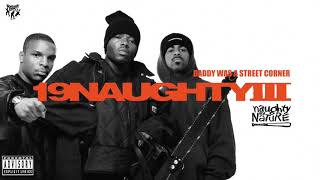 Watch Naughty By Nature Daddy Was A Street Corner video