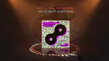 YOU TO ME ARE EVERYTHING - ADRI BLOCK & MARTINA BUDDE