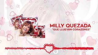 Milly Quezada - Que Lluevan Corazones [Official Audio] chords