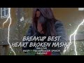 Breakup best heartbrken mashup  long midnight drive song  musify  the depression opinion