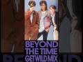 BEYOND THE TIME(Get Wild Mix) #TMNETWORK #小室哲哉 #宇都宮隆 #木根尚登 #BEYONDTHETIME #FANKS  #逆襲のシャア #getwild