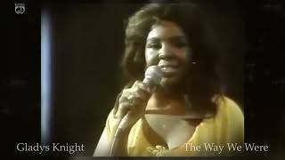 Video thumbnail of "Gladys Knight "The Way We Were" (Memories) 70s HQ audio"