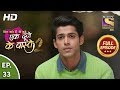 Ek Duje Ke Vaaste 2 - Ep 33 - Full Episode - 25th March, 2020