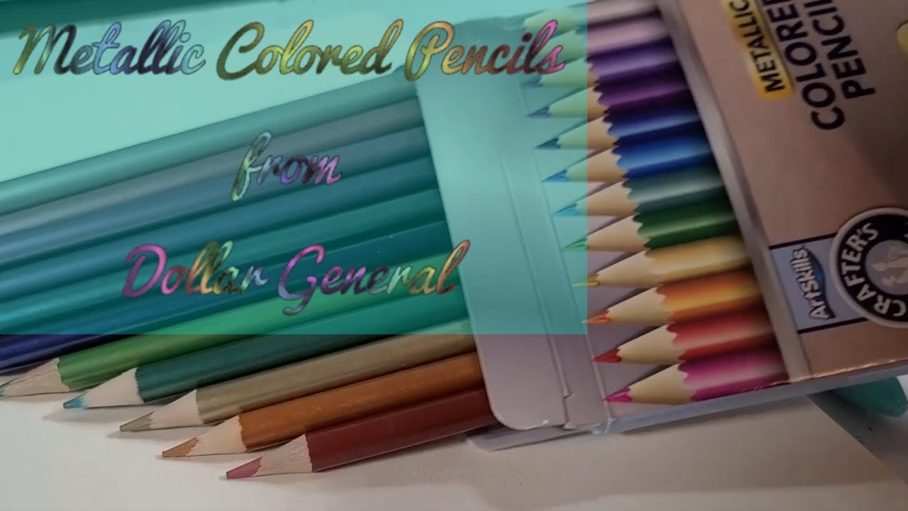 Dollar General Metallic Colored Pencils Review 