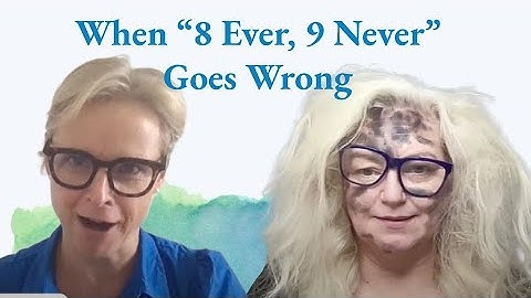 When “8 Ever, 9 Never” Goes Wrong - with Bridget Rampton